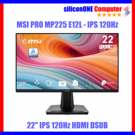MSI PRO MP225 E12L - IPS 120Hz HDMI DSUB 